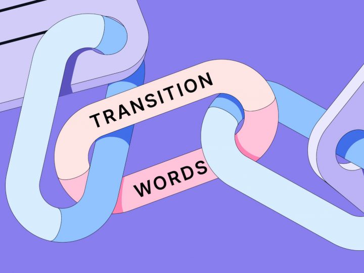 Complete List of Transition Words for Essays