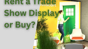 Buy or Rent? Trade Show Displays