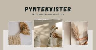 How to Incorporate Pyntekvister into Your Home Design.