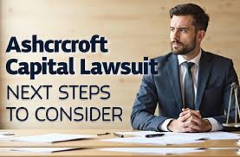 Understanding The Ashcroft Capital Lawsuit: Allegations, Implications, And Current Status